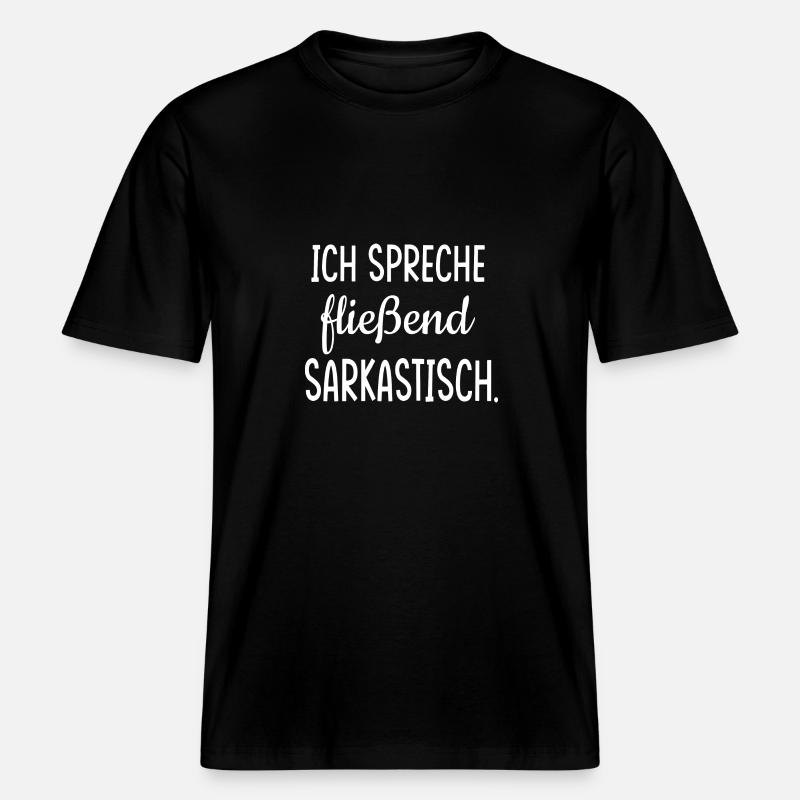 Sarkasmus -  RELAXED FIT Unisex Organic T-Shirt - Schwarz