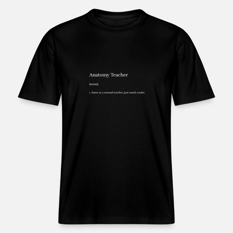 Professeur d’anatomie -  T-shirt unisexe RELAXED FIT en coton bio - noir