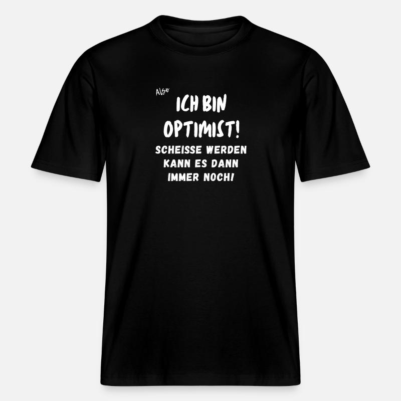 ich bin Optimist. -  RELAXED FIT Unisex Organic T-Shirt - Schwarz