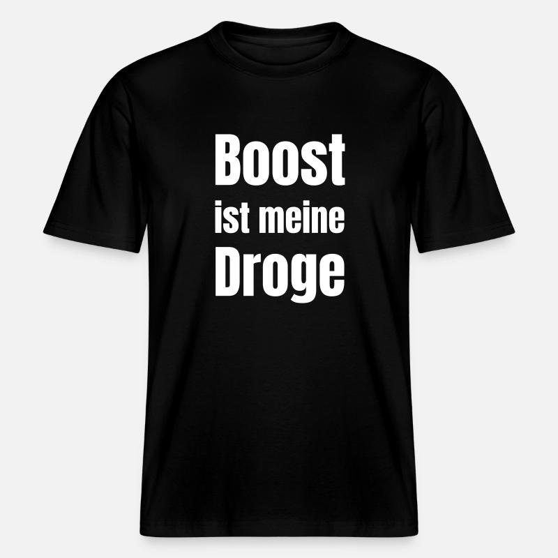 Boost est ma drogue -  T-shirt unisexe RELAXED FIT en coton bio - noir