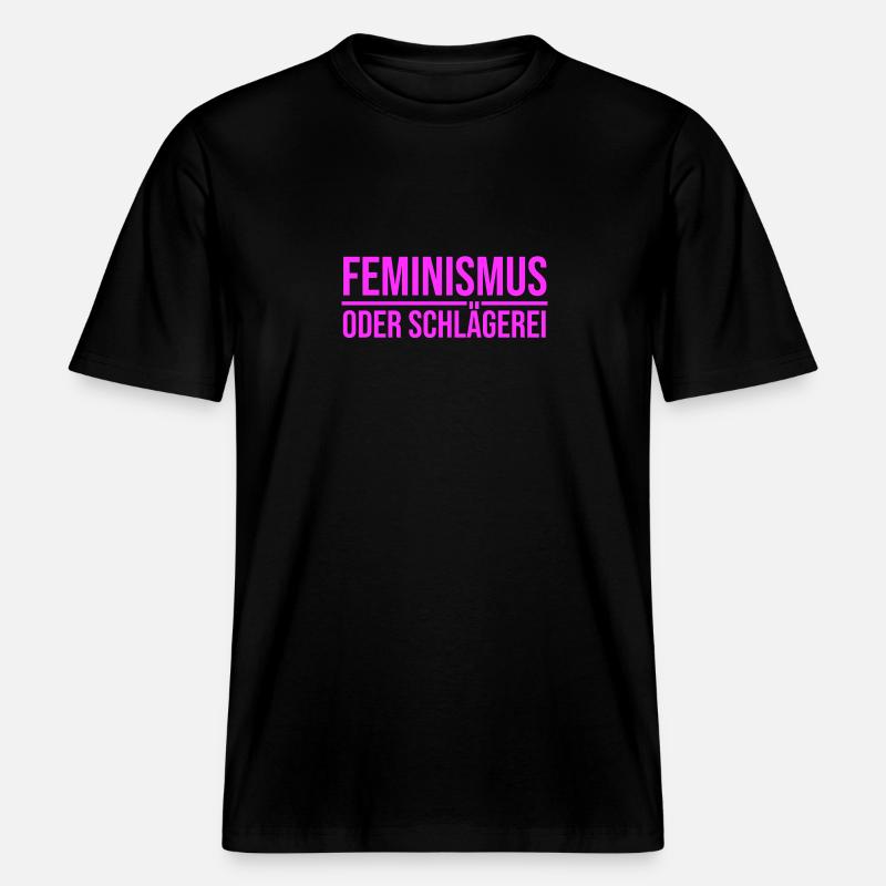 Feminismus oder Schlägerei -  RELAXED FIT Unisex Organic T-Shirt - Schwarz
