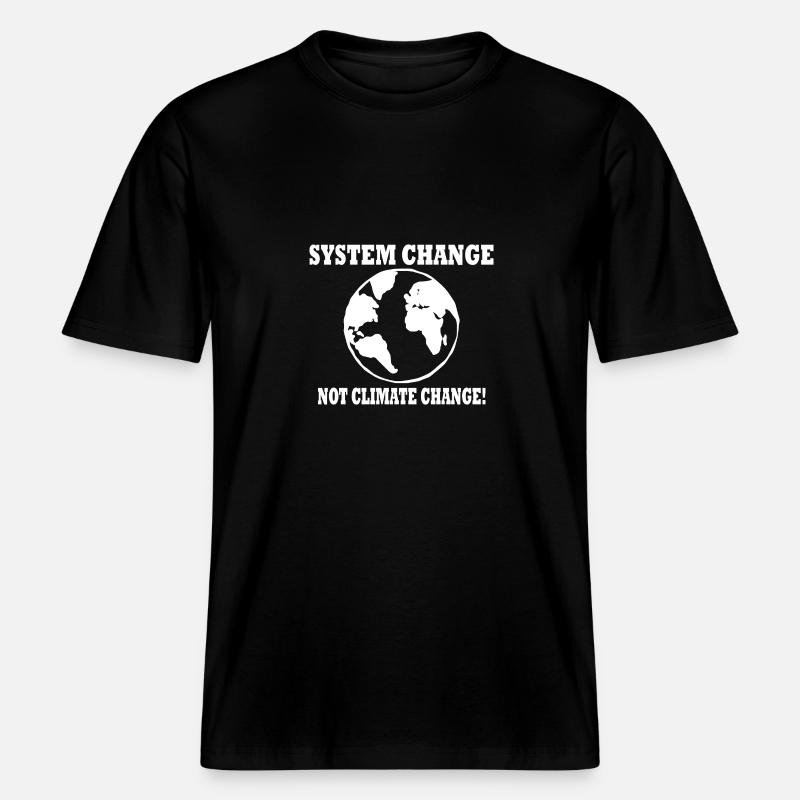 system change not climate change -  RELAXED FIT Unisex Organic T-Shirt - Schwarz