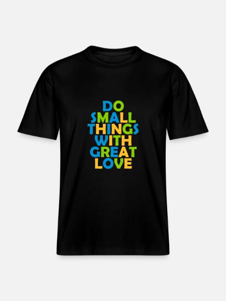 Quote do small things - RELAXED FIT Unisex Organic T-Shirt - black
