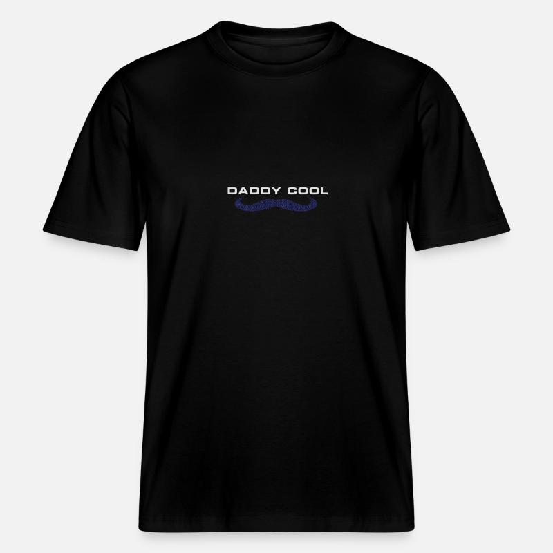 Daddy Cool Vater Design -  RELAXED FIT Unisex Organic T-Shirt - Schwarz