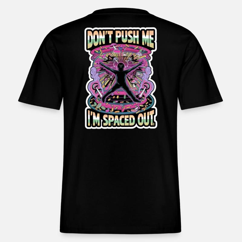 Ne me pousse pas -  T-shirt unisexe RELAXED FIT en coton bio - noir
