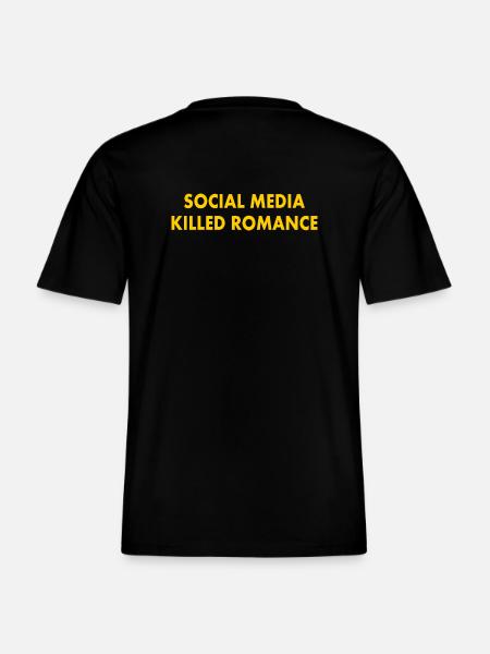 social media killed romance - RELAXED FIT Unisex Organic T-Shirt - black