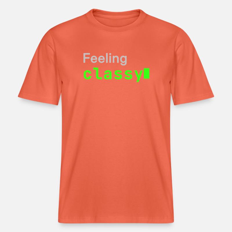 Feeling classy | Developer mood - RELAXED FIT Unisex Organic T-Shirt - Hellrot