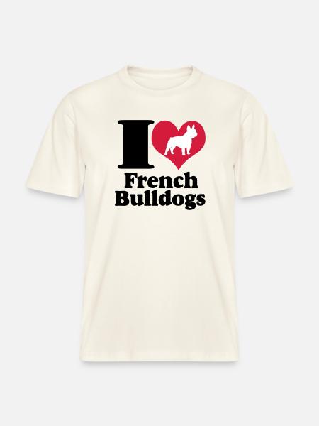 I Love French Bulldogs ... / + - RELAXED FIT Unisex Organic T-Shirt - natural white