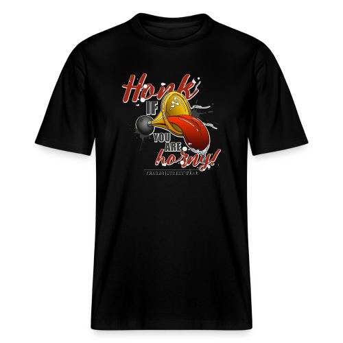 Honk if you are horny - Stanley/Stella Relaxed Fit Unisex Bio-T-Shirt Sparker 2.0