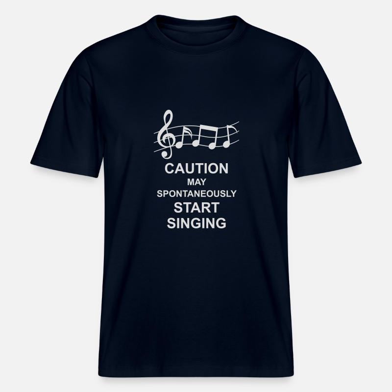 may spontaneously start singing -  RELAXED FIT Unisex Organic T-Shirt - french navy