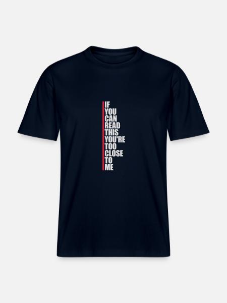 too close to me - RELAXED FIT Unisex Organic T-Shirt - french navy