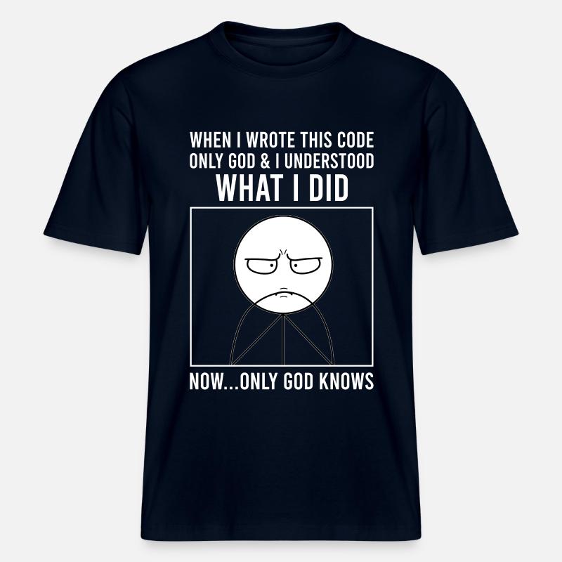 Programmierer Informatiker Softwareentwickler Meme -  RELAXED FIT Unisex Organic T-Shirt - Navy