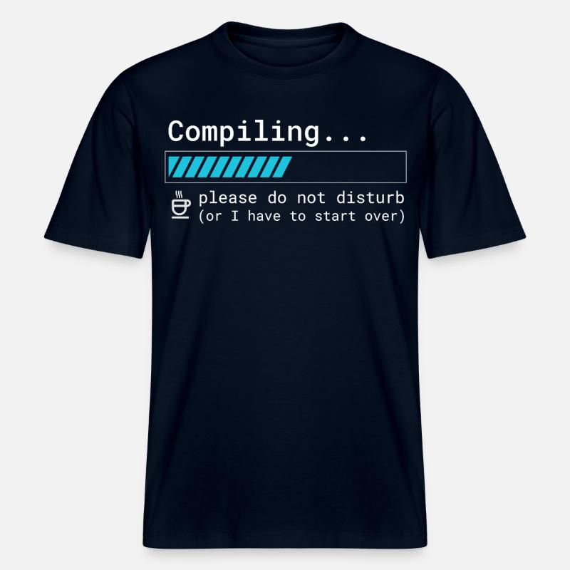 Funny Programmer T-Shirt - Compiling Please -  RELAXED FIT Unisex Organic T-Shirt - french navy