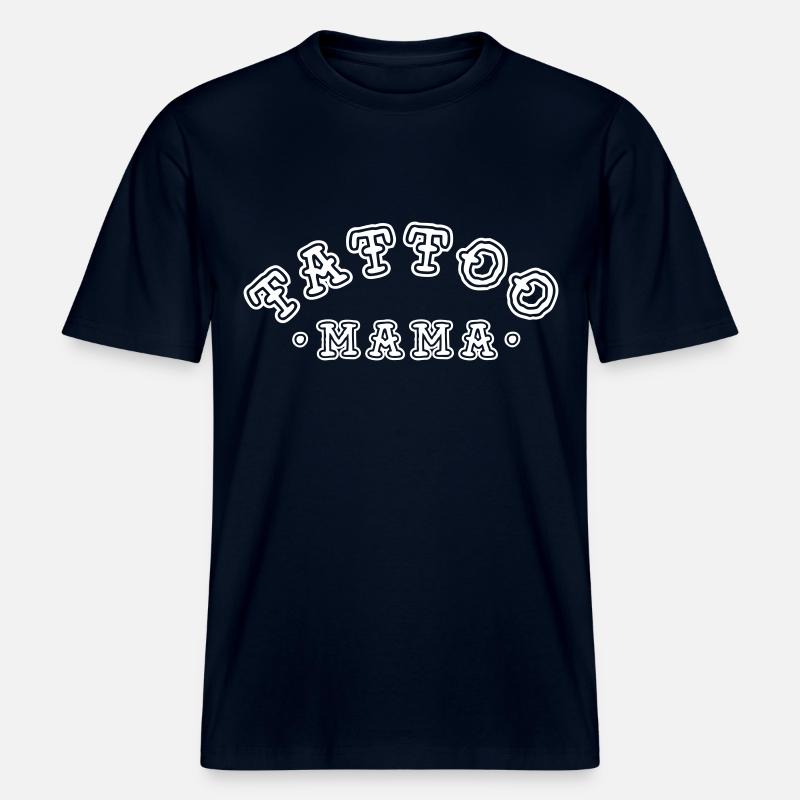 Tattoo Mama Geschenk Mutter -  RELAXED FIT Unisex Organic T-Shirt - Navy