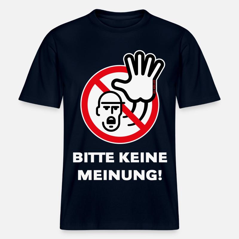 Bitte Keine Meinung! (Warnzeichen Warnschild / 3C) - RELAXED FIT Unisex Organic T-Shirt - Navy