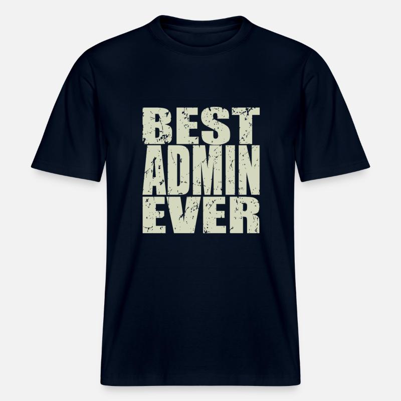 Best Admin ever Admin Geschenk -  RELAXED FIT Unisex Organic T-Shirt - Navy