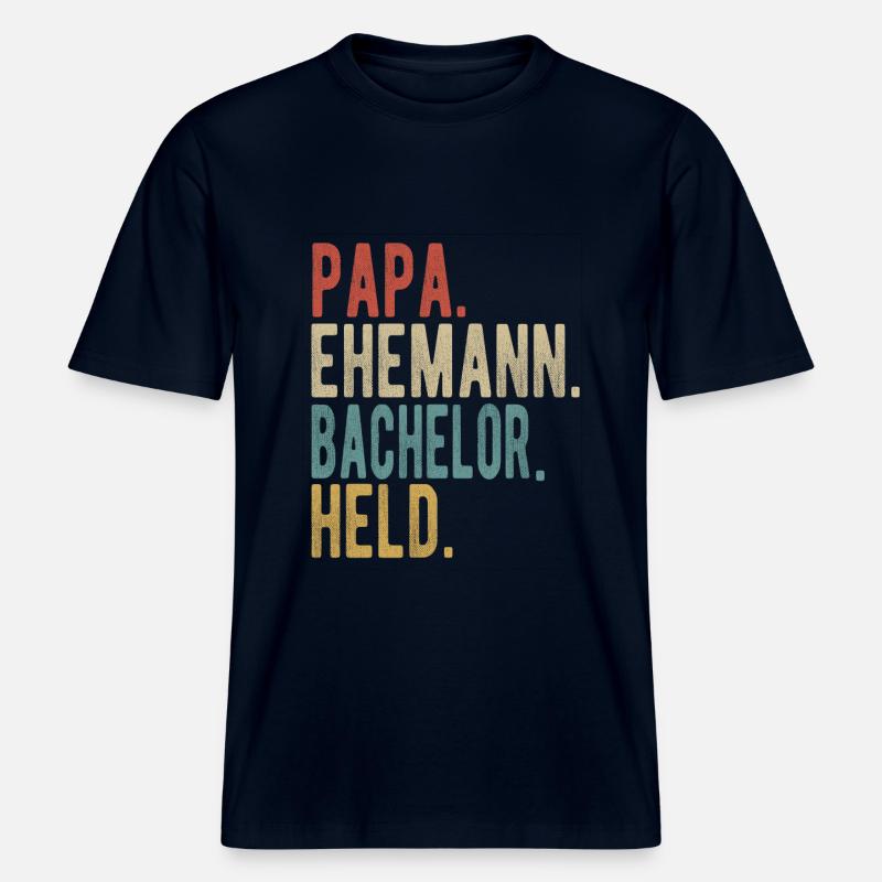 Bachelor Papa Ehemann Held -  RELAXED FIT Unisex Organic T-Shirt - Navy