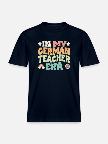 in my german teacher era -  RELAXED FIT Unisex Organic T-Shirt - french navy