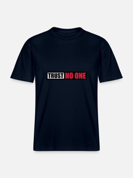 trust no one quote -  RELAXED FIT Unisex Organic T-Shirt - french navy