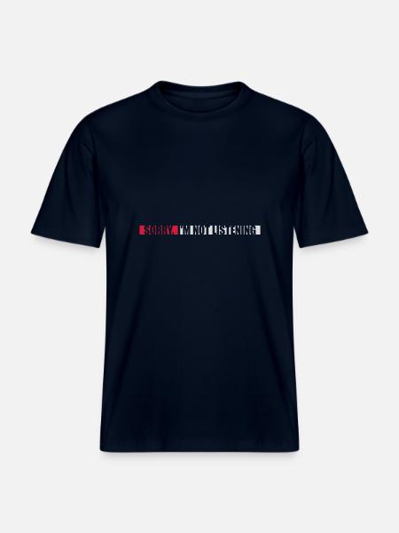 désolé de ne pas écouter - T-shirt unisexe RELAXED FIT en coton bio - marine