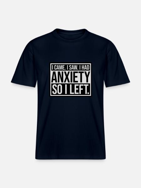 J’avais de l’anxiété en disant -  T-shirt unisexe RELAXED FIT en coton bio - marine