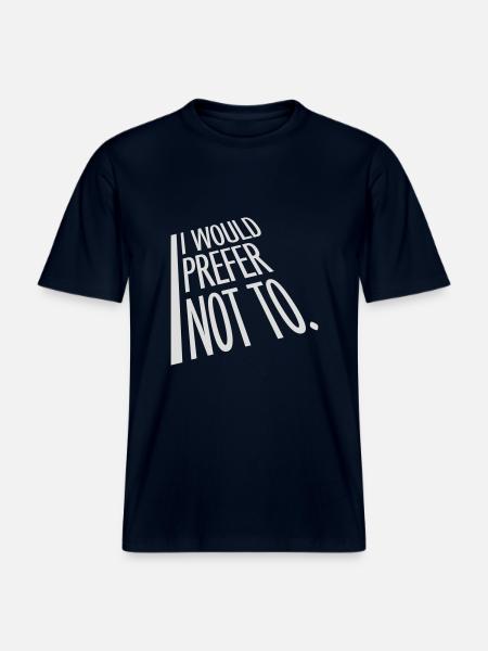 I prefer not to -  RELAXED FIT Unisex Organic T-Shirt - french navy