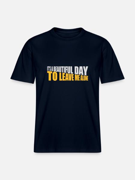 leave me alone day -  RELAXED FIT Unisex Organic T-Shirt - french navy
