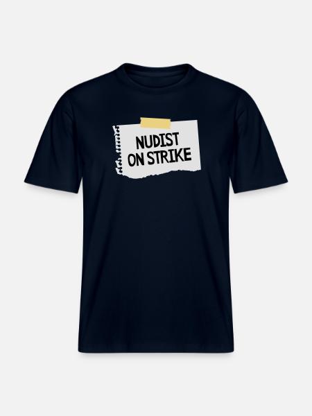 Nudist on strike - RELAXED FIT Unisex Organic T-Shirt - Navy
