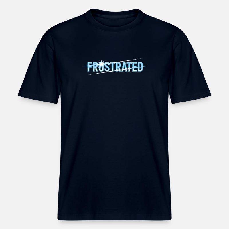 Frustrated statement for stressed people - RELAXED FIT Unisex Organic T-Shirt - french navy