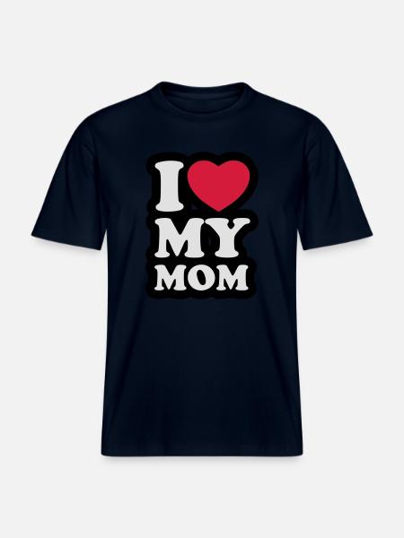 I love my mom - RELAXED FIT Unisex Organic T-Shirt - french navy