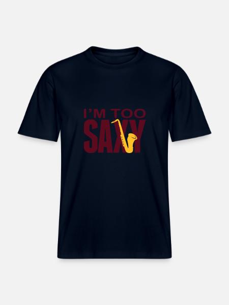 I'm too Saxy -  RELAXED FIT Unisex Organic T-Shirt - french navy