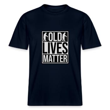 old lives matter quote -  RELAXED FIT Unisex Organic T-Shirt - french navy - Front - Alina (178cm) & Michal (187cm)