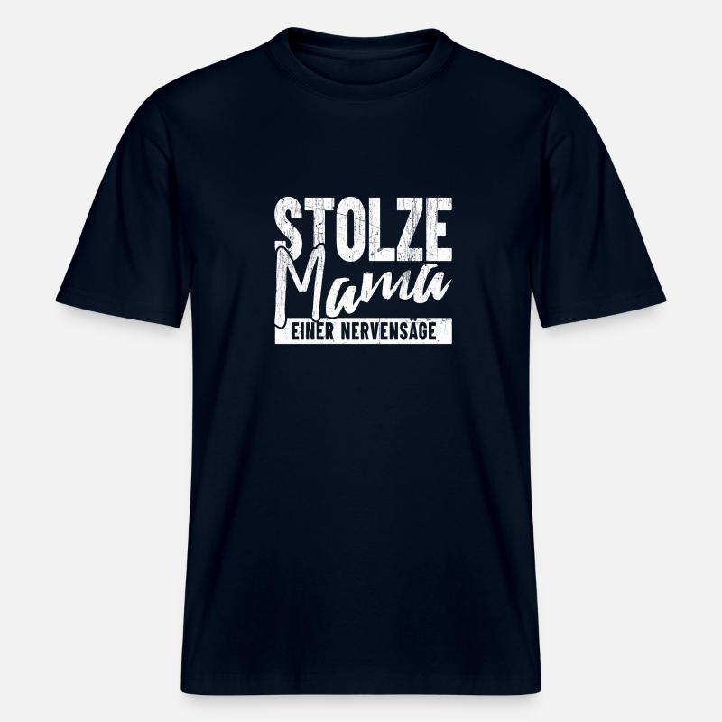 Stolze Mama einer Nervensäge -  RELAXED FIT Unisex Organic T-Shirt - Navy