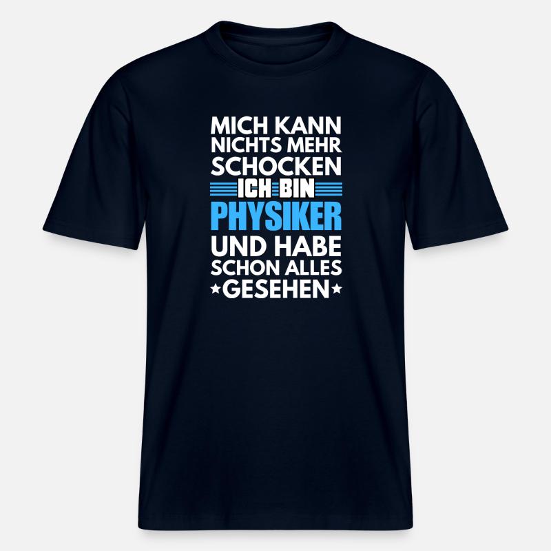 Non-shockable physicist -  RELAXED FIT Unisex Organic T-Shirt - french navy