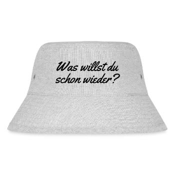Was willst du schon wieder - Stanley/Stella recycelter Bucket Hat - Grau meliert - Vorne