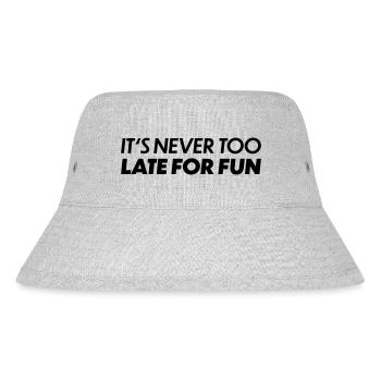Its never too late for fun - Stanley/Stella Recycled Bucket Hat - heather grey - Front