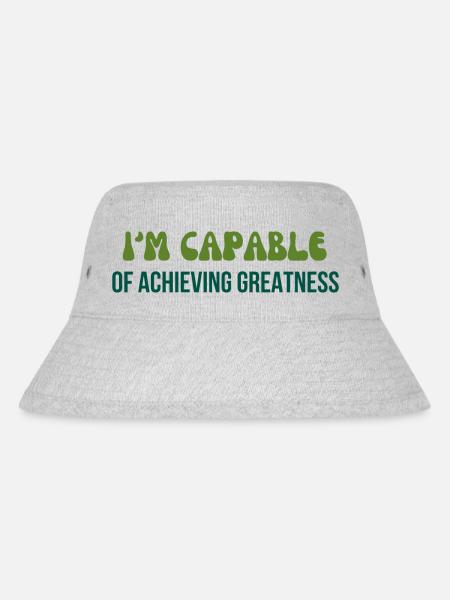 I'm capable of achieving greatness typography - Stanley/Stella Recycled Bucket Hat - heather grey