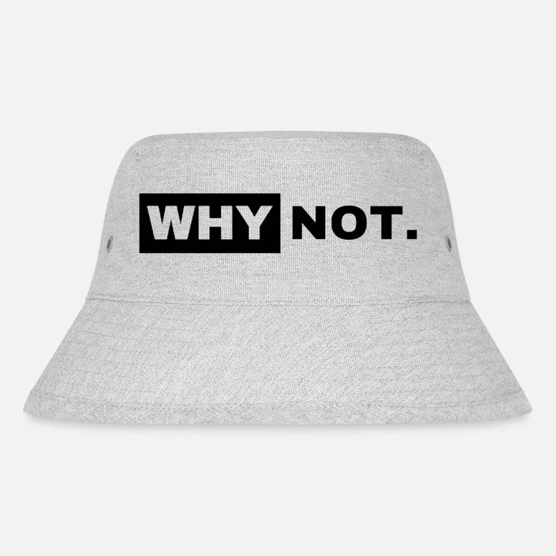 Why Not - Stanley/Stella Recycled Bucket Hat - heather grey