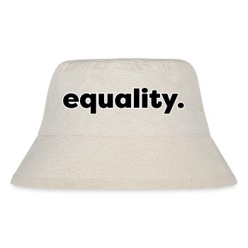 Equality - Stanley/Stella Recycled Bucket Hat - natural - Front
