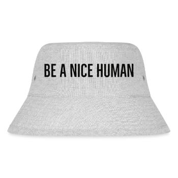 be a nice human - Stanley/Stella recycelter Bucket Hat - Grau meliert - Vorne