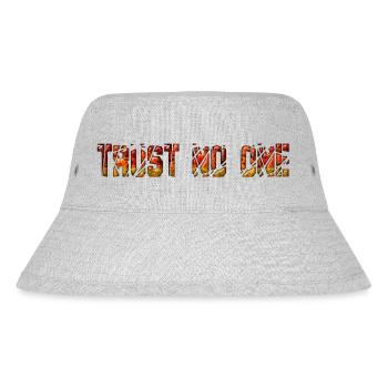 Trust no one inspirational love motivation vibes - Stanley/Stella Recycled Bucket Hat - heather grey - Front