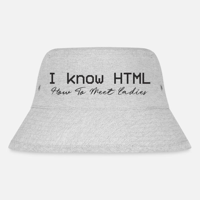 I know HTML. How To Meet Ladies - Stanley/Stella Recycled Bucket Hat - heather grey