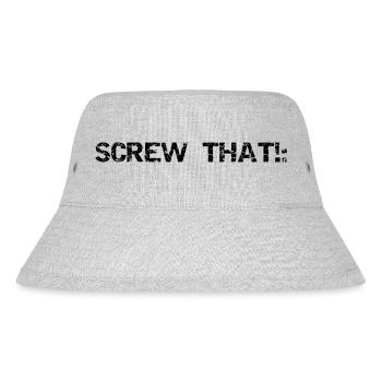 SCREW THAT - Stanley/Stella recycelter Bucket Hat - Grau meliert - Vorne