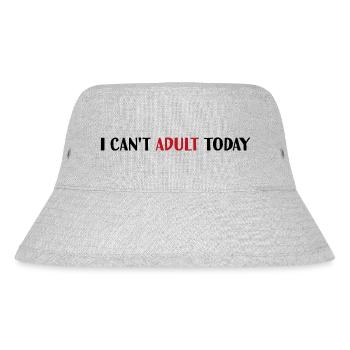 I can t adult today - Stanley/Stella recycelter Bucket Hat - Grau meliert - Vorne