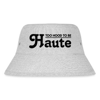 Too Hood to be Haute Urban Design - Perfektes Geschenk - Stanley/Stella recycelter Bucket Hat - Grau meliert - Vorne