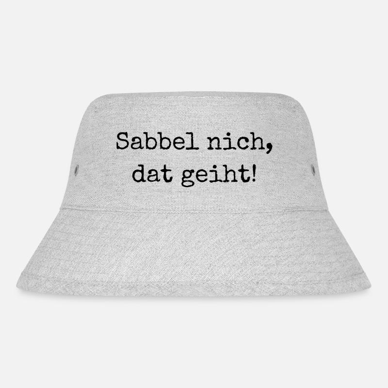 Sabbel nich, dat geiht! - "Nicht reden, machen!" - Stanley/Stella recycelter Bucket Hat - Grau meliert