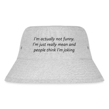 I'm actually not funny - Stanley/Stella Recycled Bucket Hat - heather grey - Front