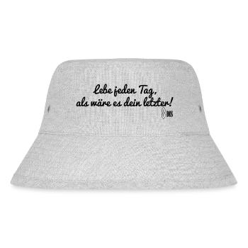 Lebe jeden Tag, als wäre es dein letzter! - Stanley/Stella recycelter Bucket Hat - Grau meliert - Vorne