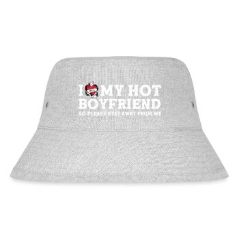 I Love My Hot Boyfriend - So Pls Stay Away From Me - Stanley/Stella Recycled Bucket Hat - heather grey - Front
