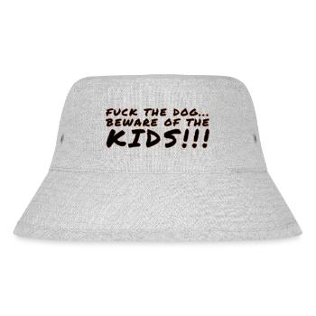 Fuck the Dog...beware of the Kids - Stanley/Stella recycelter Bucket Hat - Grau meliert - Vorne